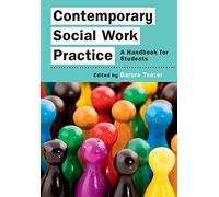 Contemporary Social Work Practice: A Handbook For Students