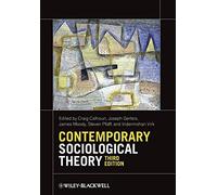 Contemporary Sociological Theory, 3rd Edition