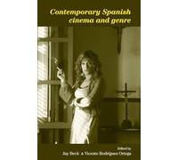 Contemporary Spanish cinema and genre