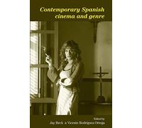 Contemporary Spanish Cinema and Genre