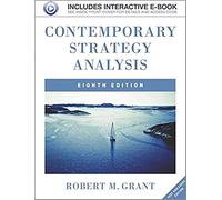 Contemporary Strategy Analysis: Text and Cases