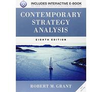 Contemporary Strategy Analysis: Text Only by Robert M. Grant (18-Dec-2012) Paperback