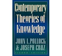 Contemporary Theories of Knowledge (Studies in Epistemology and Cognitive Theory)
