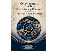 CONTEMPORARY TRENDS IN PHYSIOTHERAPY EDUCATION AND PRACTICE-BASED LEARNING