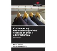 Contemporary understanding of the essence of public administration: Reprioritization