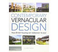 Contemporary Vernacular Design: How British Housing Can Rediscover its Soul