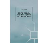 Contemporary Women’s Fiction and the Fantastic