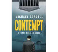 Contempt: A Legal Thriller