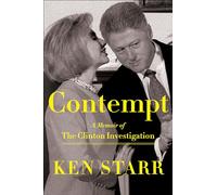 Contempt: A Memoir of the Clinton Investigation