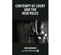 Contempt of Court and the New Rules