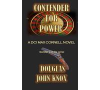 Contender for Power: A DCI Max Cornell Murder Mystery Book 3 (The DCI Max Cornell series)