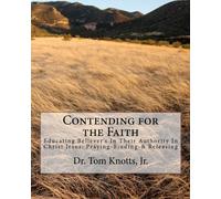 Contending for the Faith: A Christian Approah to Counseling Those Coming Out of the Occult: Volume 1