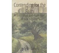 Contending for the Faith: An Exposition and Application of Jude's Epistle (Feeding the Sheep Commentary Series)