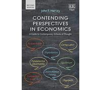 Contending Perspectives in Economics: A Guide to Contemporary Schools of Thought