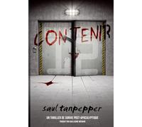 Contenir: Un thriller de survie post-apocalyptique du Monde de la Flense (BUNKER 12 (édition française))