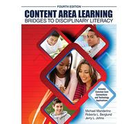 Content Area Learning: Bridges to Disciplinary Literacy
