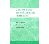 Content-based Second Language Instruction (Michigan Classics S): Michigan Classics Edition