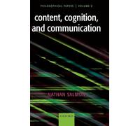 Content, Cognition, and Communication: Philosophical Papers II