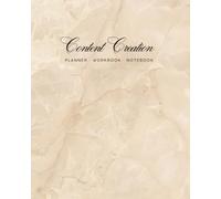 Content Creation Planner, Workbook and Notebook: For Content Creators, Social Media Managers, Influencers, Entrepreneurs and Business Owners (The Social Media Strategy System)