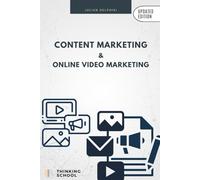 Content marketing and online video marketing: Master your content strategy and develop your online video marketing: 6 (eBusiness Books)