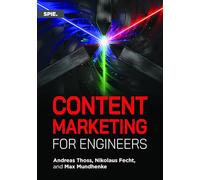 Content Marketing for Engineers: 373 (Press Monographs)