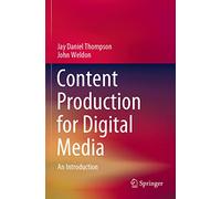 Content Production for Digital Media: An Introduction – Springer Verlag