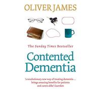 [ CONTENTED DEMENTIA ] BY James, Oliver ( AUTHOR )Sep-14-2009 ( Paperback )