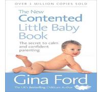 Contented Little Baby Gina Ford The New Contented Little Baby Book Paperback Contented Little Baby Gina Ford Multicolor