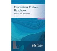 Contentious Probate Handbook: Practice and Precedents
