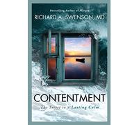 Contentment: The Secret to a Lasting Calm