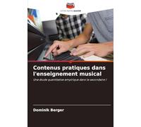 Contenus pratiques dans l'enseignement musical: Une étude quantitative empirique dans le secondaire I