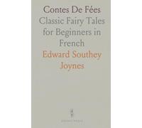Contes De Fées: Classic Fairy Tales for Beginners in French