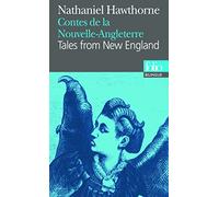 Contes De LA Nouvelle-Angleterre/Tales from New England (Folio bilingue)
