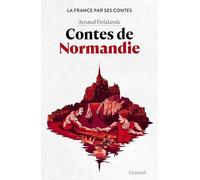 Contes de Normandie: La France par ses contes
