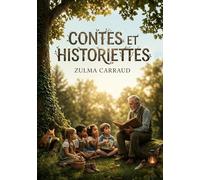 Contes et Historiettes: Des contes pour initier les jeunes enfants à la lecture, par une autrice reconnue pour ses récits jeunesse.