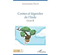 Contes et légendes de l'Inde: Livre II: 2 (Terrain, Récits Et Fictions)