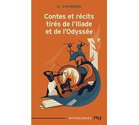 Contes et récits tirés de l'Iliade et de l'Odyssée (Mythologies)