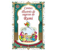 Contes illustrés de sagesse de Rumi