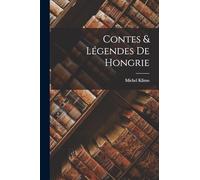 Contes & Légendes de Hongrie