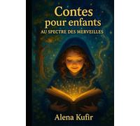 Contes pour enfants dans le spectre des merveilles