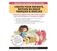 Contes pour enfants, Édition bilingue Français & Anglais: Apprenez l’anglais avec des histoires en français et anglais + Audio Disponible en téléchargement. Idéal pour les enfants de 7 à 12 ans