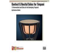 [(Contest & Recital Solos for Timpani: 11 Intermediate-Level Solos for the Developing Timpanist)] [Author: Salvatore Rabbio] published on (July, 2011)