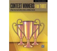 Contest Winners for Three, Bk 1: 6 Piano Trios from the Alfred, Belwin, and Myklas Libraries