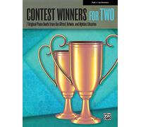 Contest Winners for Two, Bk 2: 7 Original Piano Duets from the Alfred, Belwin, and Myklas Libraries (Contest Winners for Two, 2)