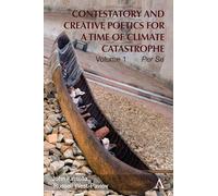 Contestatory and Creative Poetics for a Time of Climate Catastrophe: Per Se: 1