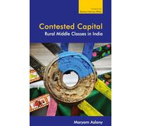 Contested Capital: Rural Middle Classes in India