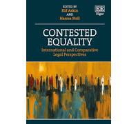 Contested Equality: International and Comparative Legal Perspectives
