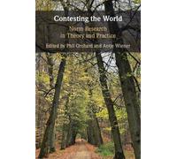 Contesting the World : Norm Research in Theory and Practice