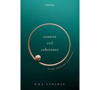 Context and Coherence: The Logic and Grammar of Prominence
