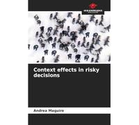 Context effects in risky decisions